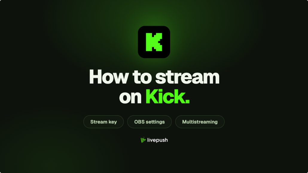 How to Stream on Kick: Stream Key and OBS Setup